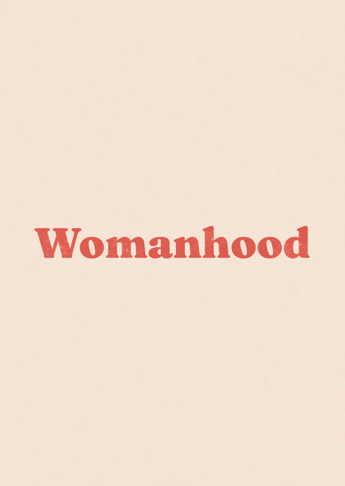 Womanhood