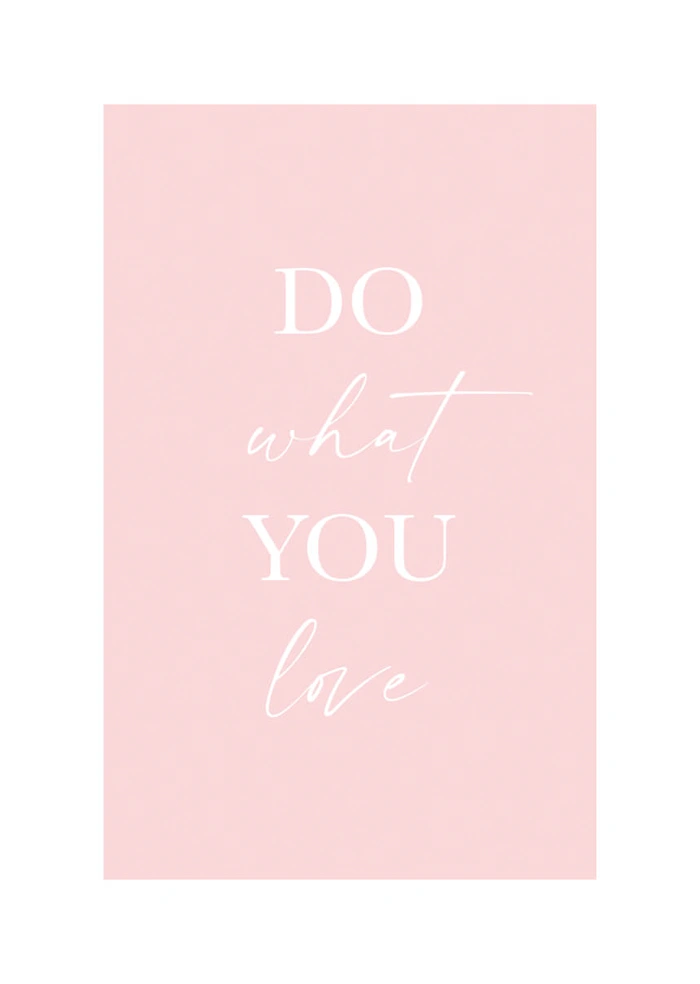 Do what you love