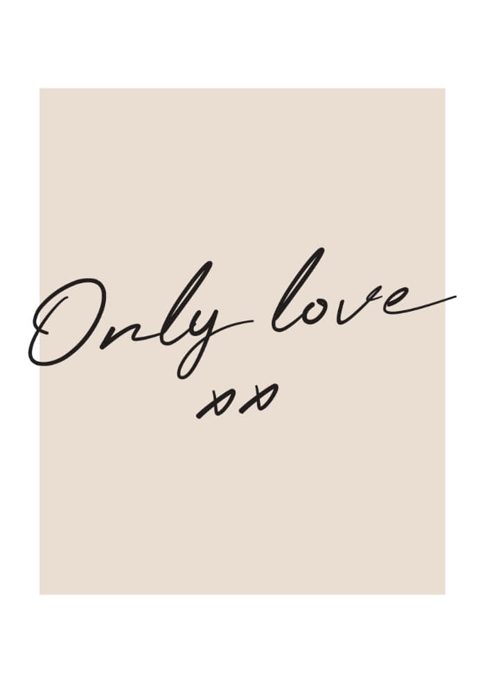 Only love
